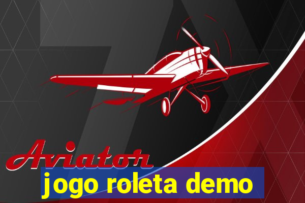 jogo roleta demo